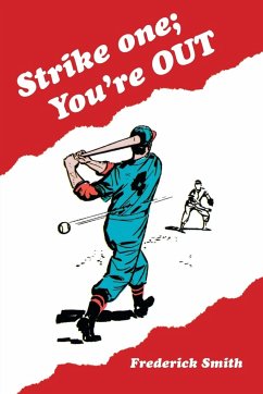 Strike One; You'Re Out - Smith, Frederick