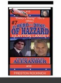 MY HERO IS A DUKE...OF HAZZARD LEE OWNERS #7