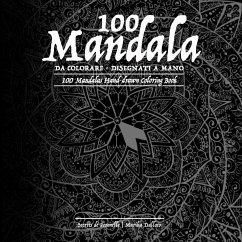 100 Mandala da colorare per adulti, libro antistress da colorare con Mandala disegnati a mano - Dalloco, Marika