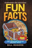 Surprising and Shocking Fun Facts