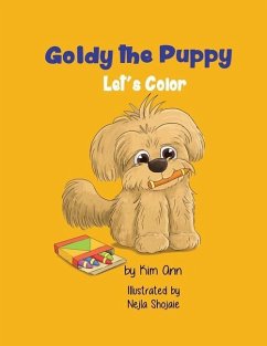 Goldy the Puppy Let's Color: Coloring Book - Ann, Kim