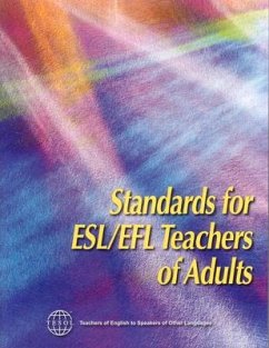 Standards for ESL/EFL Teachers of Adults - Tesol International Association