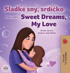 Sweet Dreams, My Love (Czech English Bilingual Book for Kids) - Admont, Shelley; Books, Kidkiddos