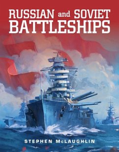 Russian and Soviet Battleships - Mclaughlin, Stephen