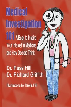 Medical Investigation 101 - Hill, Russ; Griffith, Richard