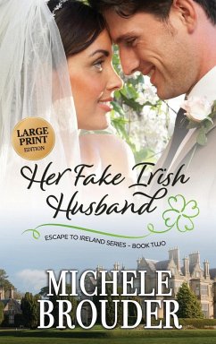 Her Fake Irish Husband (Large Print) - Brouder, Michele