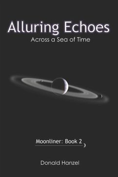 Alluring Echoes: Across a Sea of Time - Hanzel, Donald