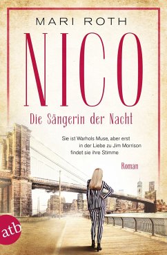 Nico - Die Sängerin der Nacht / Mutige Frauen zwischen Kunst und Liebe Bd.19 - Roth, Mari