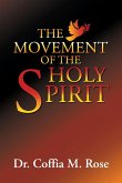 The Movement of the Holy Spirit