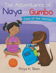 The Adventures of Naya and Gumbo - Tahim, Priya K.