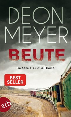 Beute / Bennie Griessel Bd.7 - Meyer, Deon