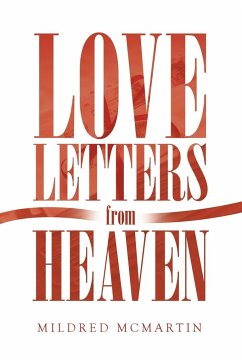 Love Letters from Heaven - McMartin, Mildred