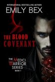 The Blood Covenant: Book One: The Medici Warrior Series