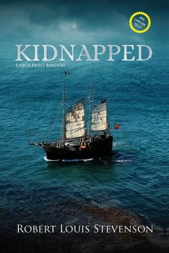 Kidnapped (Annotated, Large Print) - Stevenson, Robert Louis