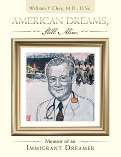 American Dreams, Still Alive: Memoir of an Immigrant Dreamer