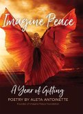 Imagine Peace: A Year of Gifting