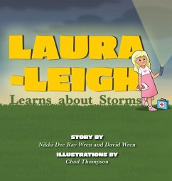 Laura-Leigh Learns about Storms - Ray Wren, Nikki-Dee; Wren, David