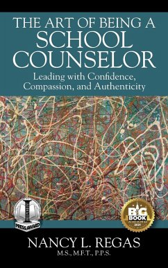 The Art of Being a School Counselor - Regas, Nancy L.