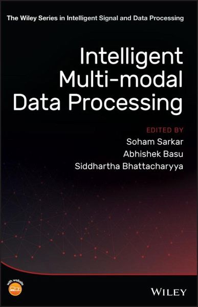 Intelligent Multi-Modal Data Processing (eBook, PDF) Intelligent Multi-Modal Data Processing (eBook, PDF)