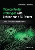 Microcontroller Prototypes with Arduino and a 3D Printer (eBook, PDF)