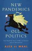 New Pandemics, Old Politics (eBook, ePUB)