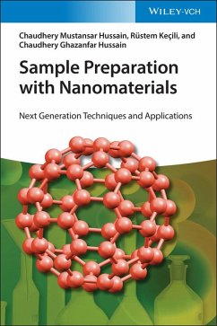 Sample Preparation with Nanomaterials (eBook, PDF) - Hussain, Chaudhery Mustansar; Kecili, Rustem; Hussain, Chaudhery Ghazanfar