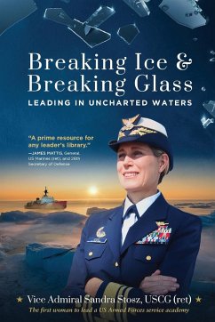 Breaking Ice and Breaking Glass - Stosz Uscg (Ret), Vice Admiral Sandra