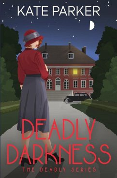 Deadly Darkness - Parker, Kate