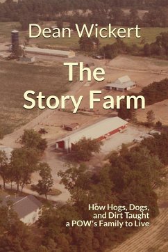 The Story Farm - Wickert, Dean