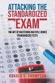 ATTACKING STANDARDIZED THE EXAM