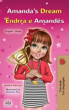 Amanda's Dream (English Albanian Bilingual Book for Kids)