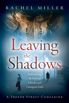 Leaving the Shadows - Miller, Rachel