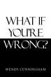 What If You'Re Wrong? - Bild 1