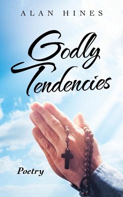 Godly Tendencies - Hines, Alan