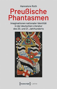 Preußische Phantasmen (eBook, PDF) - Roth, Hannelore