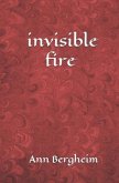 invisible fire