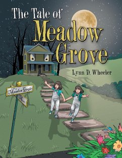 The Tale of Meadow Grove - Wheeler, Lynn D.