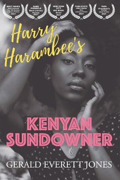 Harry Harambee's Kenyan Sundowner - Jones, Gerald Everett