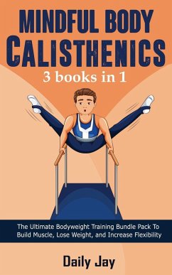 Mindful Body Calisthenics - Jay, Daily