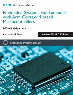 Embedded Systems Fundamentals with Arm Cortex-M based Microcontrollers - Dean, Alexander G.