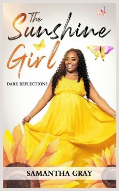 The Sunshine Girl: Dark Reflections - Gray, Samantha