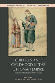 Children and Childhood in the Ottoman Empire