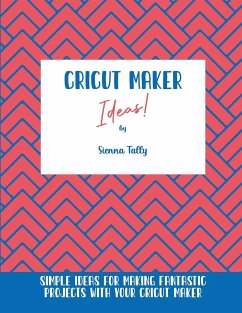 Cricut Maker Ideas! - Tally, Sienna