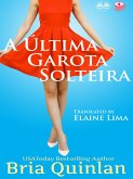 A Última Garota Solteira (eBook, ePUB)