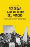 Repensar la Revolución del Poncho (eBook, ePUB)