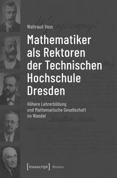 Mathematiker als Rektoren der Technischen Hochschule Dresden (eBook, PDF) - Voss, Waltraud
