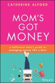 Mom's Got Money (eBook, ePUB)
