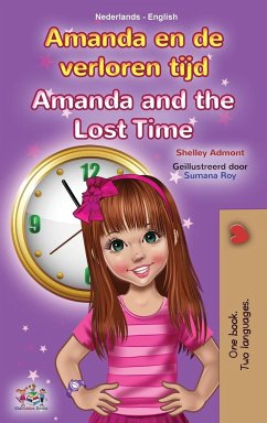 Amanda and the Lost Time (Dutch English Bilingual Children's Book) - Admont, Shelley; Books, Kidkiddos