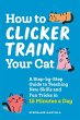 How to Clicker Train Your Cat - Bild 1