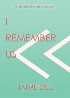 I Remember Us - Dill, Jaime